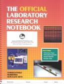 Cover of: The Official Laboratory Research Notebook