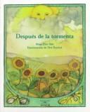 Cover of: Despues De La Tormenta / After the Storm (Cuentos Para Todo El Ano / Stories the Year 'round)