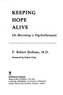 Cover of: Keeping Hope Alive: On Becoming a Psychotherapist
