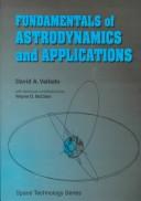 Fundamentals of Astrodynamics and Applications by David A. Vallado
