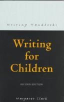 Cover of: Writing for Children (Books for Writers) by Margaret Clark
