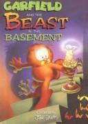 Cover of: Garfield and the Beast in the Basement (Planet Reader First Chapter Books)