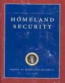 Cover of: National Strategy for Homeland Security by George W. Bush