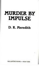 Cover of: Murder by Impulse by Doris R. Meredith