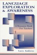 Language Exploration & Awareness by Larry Andrews