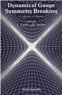 Cover of: Dynamical Gauge Symmetry Breaking