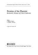 Cover of: Proteins of the placenta by International Congress on Placental Proteins (5th 1984 Annecy, France), International Congress on Placental Proteins (5th 1984 Annecy, France)