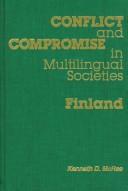 Cover of: Conflict and Compromise in Multilingual Societies by Kenneth D. McRae