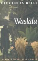 Cover of: Waslala: memorial del futuro