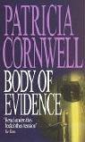 Cover of: Body of Evidence (A Dr. Kay Scarpetta Mystery) by Patricia Cornwell, Patricia Cornwell