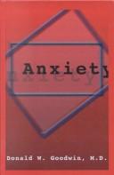 Cover of: Anxiety | Donald W. Goodwin