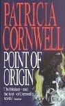Cover of: Point of Origin (Dr Kay Scarpetta) by Patricia Cornwell