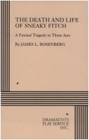 Cover of: The Death and Life of Sneaky Fitch