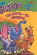Cover of: The Mixed-Up Museum (Scooby-Doo! Reader: Level 2)