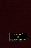Cover of: Roads of Destiny by O. Henry