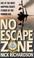 Cover of: No Escape Zone