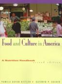 Cover of: Food and Culture in America by Pamela Goyan Kittler, Kathryn P. Sucher