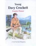 Young Davy Crockett by Eric Carpenter