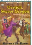 Cover of: Oregon, Sweet Oregon by Kathleen Karr