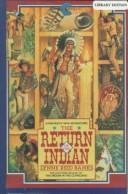 Cover of: The Return of the Indian by Lynne Reid Banks