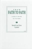 Cover of: From Faith to Faith: A Daily Guide to Victory : For Men