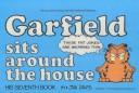 Cover of: Garfield Sits Around the House by 