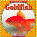 Cover of: Goldfish (Macken, Joann Early, Let's Read About Pets.)