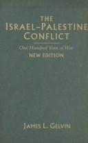 Cover of: The Israel-Palestine Conflict by James L. Gelvin