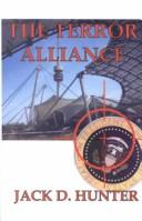 Cover of: The Terror Alliance by Jack D. Hunter