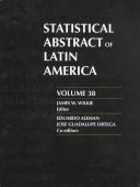 Cover of: Statistical Abstract of Latin America (Statistical Abstract of Latin America) Volume 38