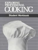 Cover of: Exploring Professional Cooking