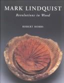 Cover of: Mark Lindquist: Revolutions in Wood