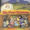 Cover of: The First Christmas (Chunky Board Books)