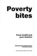 Cover of: Poverty Bites by Elizabeth Dowler, Elizabeth Dowler, Sheila Turner, Barbara Dobson, Elizabeth Dowler, Sheila Turner, Barbara Dobson