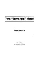 Two "terrorists" meet by Steve Psinakis