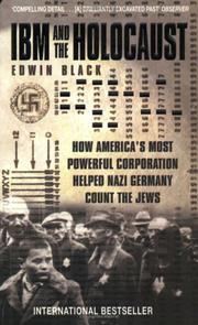 Cover of: IBM and the Holocaust by Edwin Black