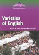 Cover of: Varieties of English (Alliance: The Michigan State University Textbook Series of Theme-based Content Instruction for ESL/EFL)