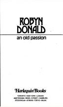 Cover of: An Old Passion | Robyn Donald