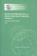 Cover of: Basic Instruments and Selected Documents: Volume 2: Protocols, Decisions, Reports: 1996 Geneva, January 2005 (Wto Basic Instruments and Selected Documents Supplement)