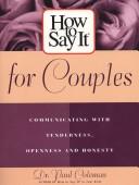 Cover of: How to Say It for Couples: Communicating With Tenderness, Openness, and Honesty