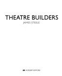 Theatre Builders by James Steele