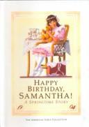 Cover of: Happy Birthday, Samantha! by Valerie Tripp
