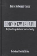 God's new Israel by Conrad Cherry
