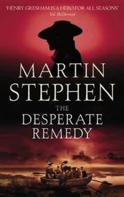 Cover of: The Desperate Remedy by Martin Stephen