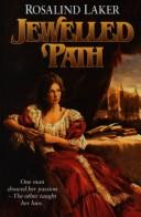 Cover of: Jewelled Path by Rosalind Laker