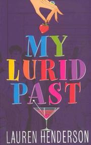 Cover of: My Lurid Past by Lauren Henderson