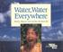 Cover of: Water, Water Everywhere PB (Reading Rainbow Book)