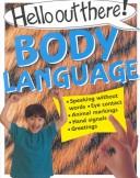 Cover of: Body Language (Hello Out There)