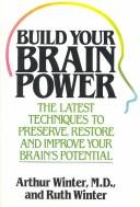 Cover of: Build Your Brain Power by Arthur Winter, Ruth Winter