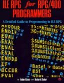 Cover of: ILE RPG for RPG/400 Programmers:  A Detailed Guide to Programming in ILE RPG